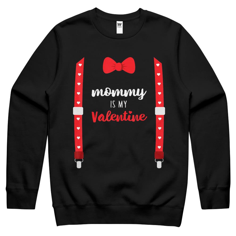 Mommy Is My Valentine Crewneck Sweatshirt Heart Mom Suspenders Bow Tie Crewneck Sweatshirt