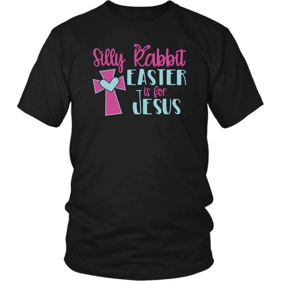 Silly rabbit easter is for Jesus t-shirt | Christian t-shirts