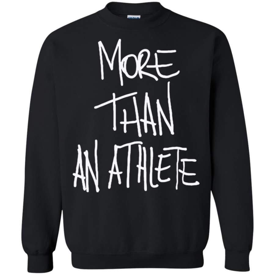 AGR More Than An Athlete Sweatshirt