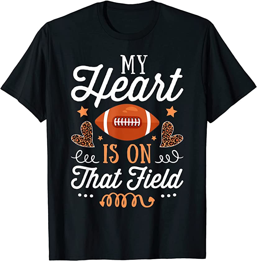 My Heart is on That Field Funny Football Leopard Mom T-Shirt