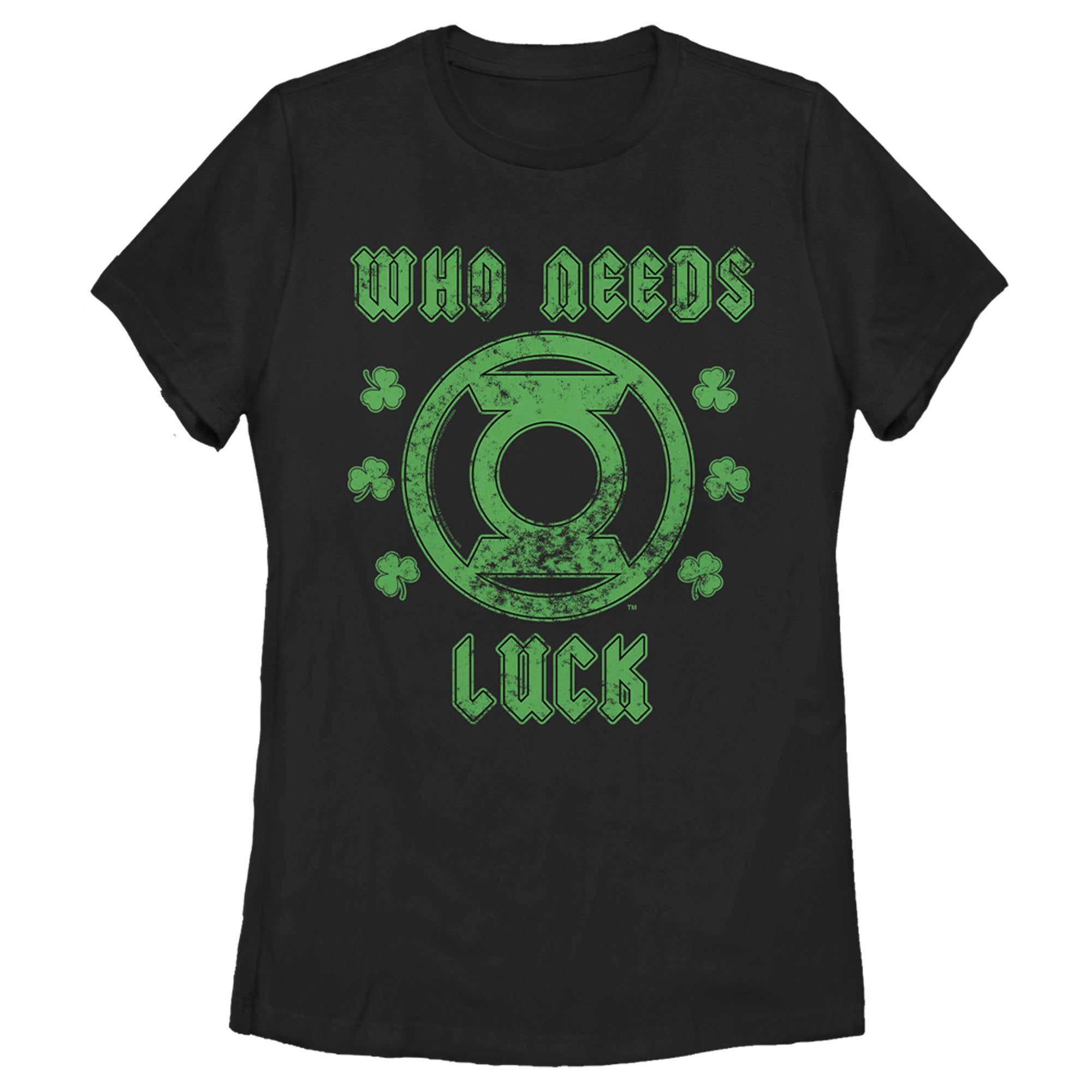 Women’S Green Lantern St. Patrick’S Day Who Needs Luck Distressed T-Shirt