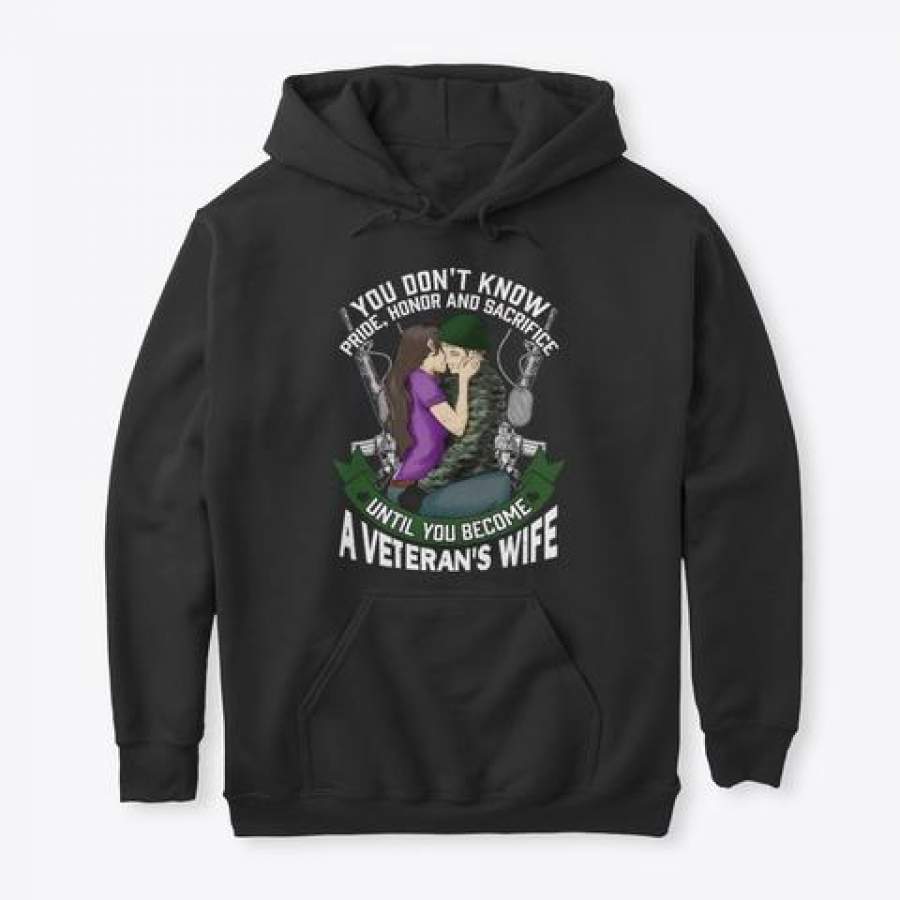 You Don’t Know A Veteran’s Wife Limited Classic T-Shirt Hoodie