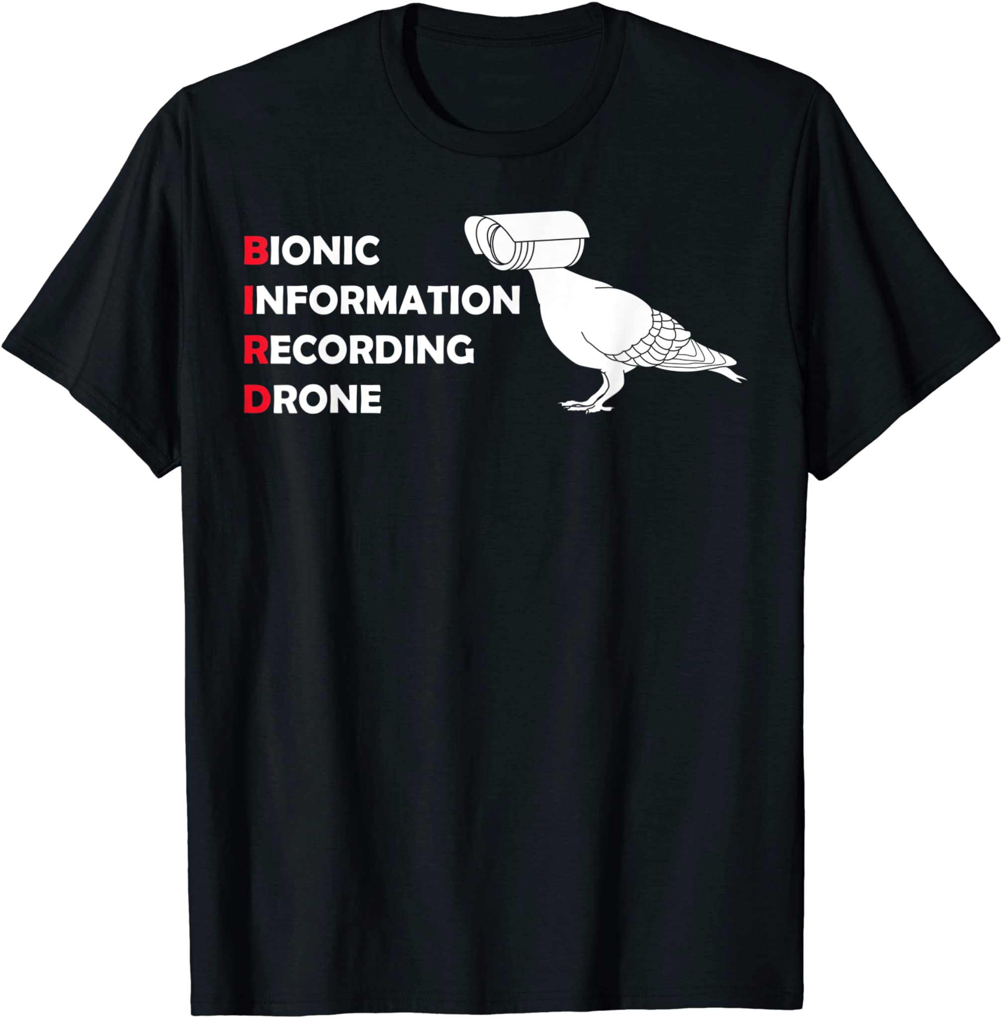 Drone Conspiracy Theory Birds Are Not Real T-Shirt