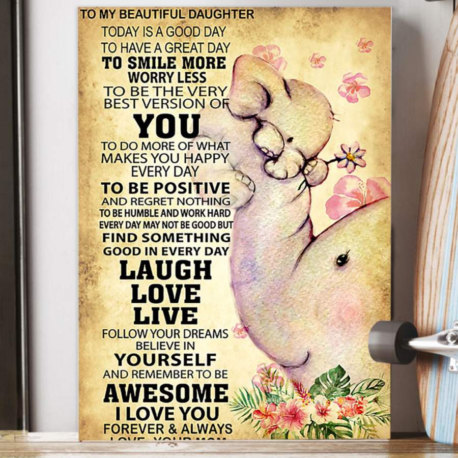 Elephant  Unique Custom Design  Poster  Gift For Daughter Smile More