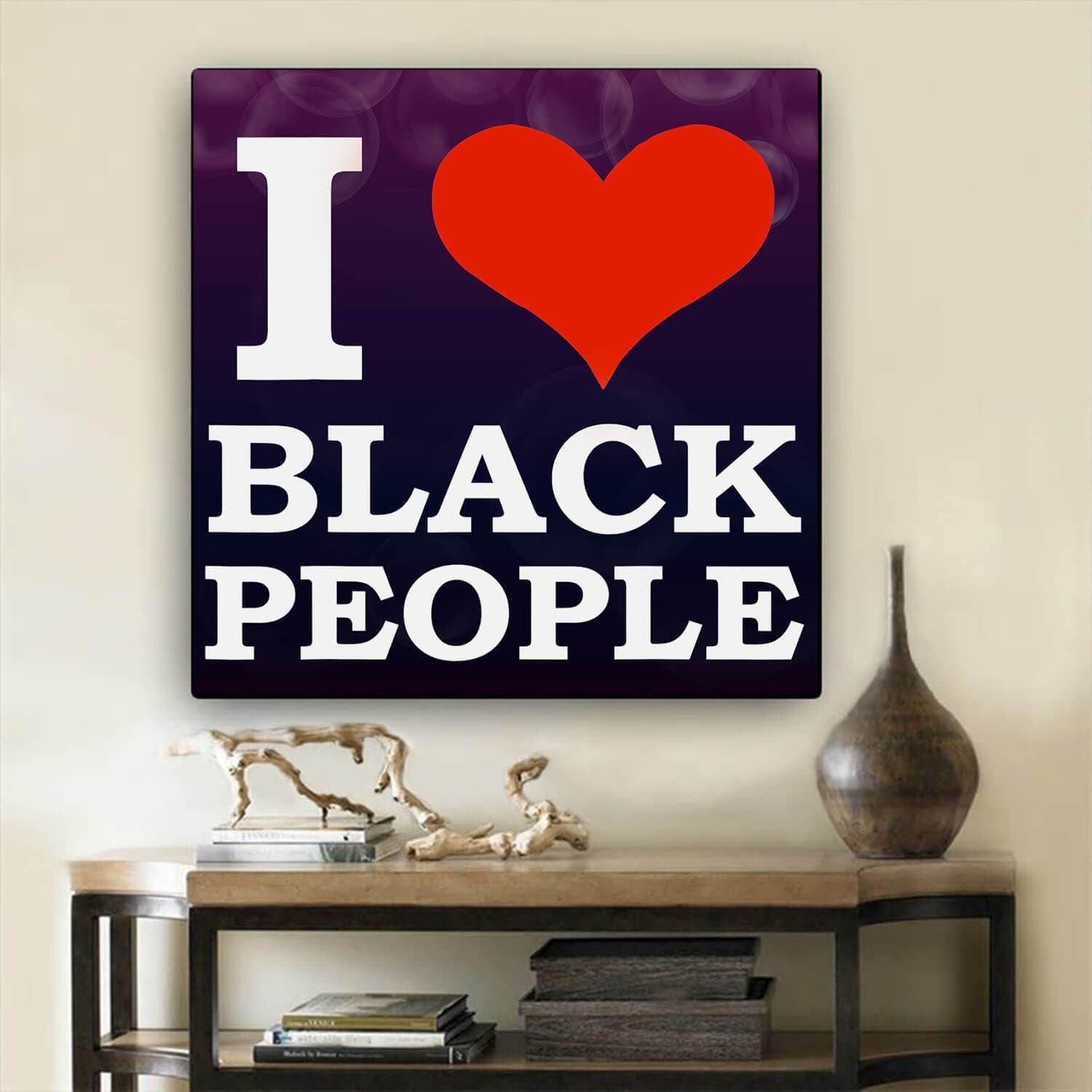 African Canvas Art I Love Black People Pro Black Pride Afrocentric Home Decor BPS2296