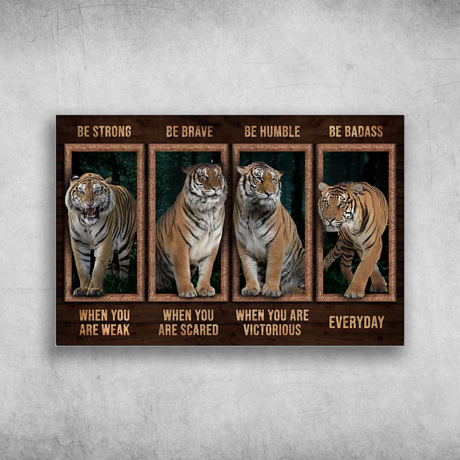 The Lion Be Strong When You Are Weak, Be Brave When You Are Scared Poster Print Wall Art Canvas Wall Decor