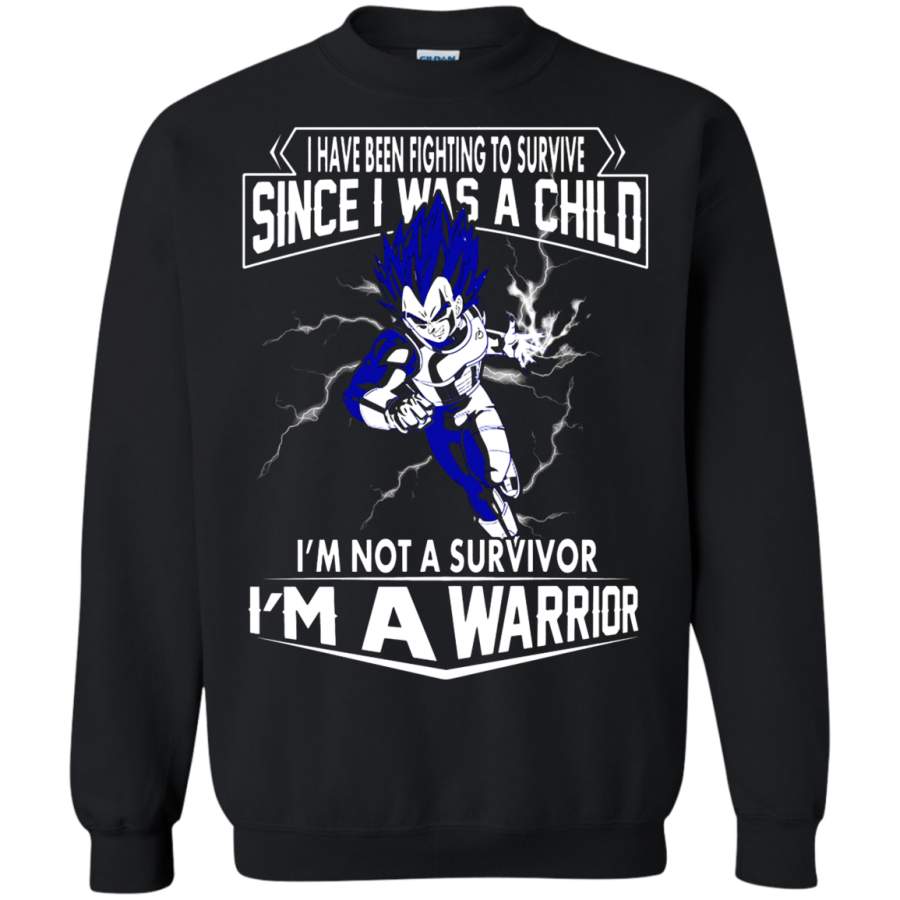 AGR Dragon Ball Vegeta – I Have Been Fighting To Survive Sweatshirt