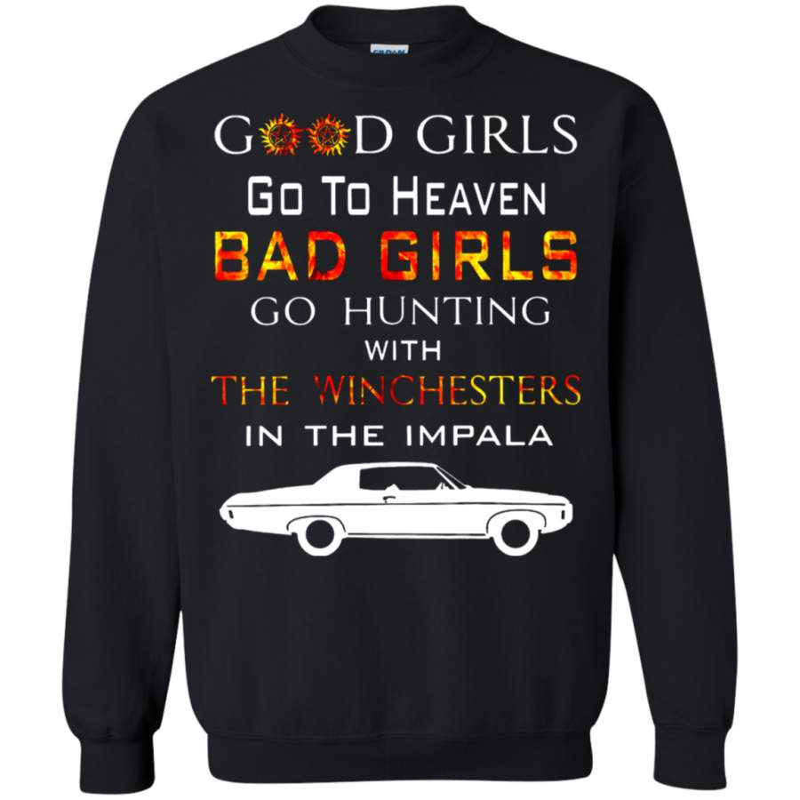 AGR Good Girl Go To Heaven Bad Girls Go Hunting Supernatural Sweatshirt