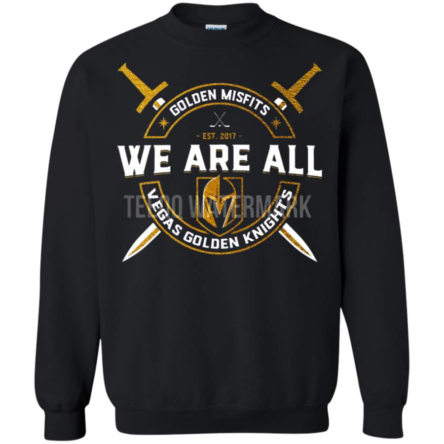 AGR Golden Misfits We Are All Vegas Golden Knights Sweatshirt