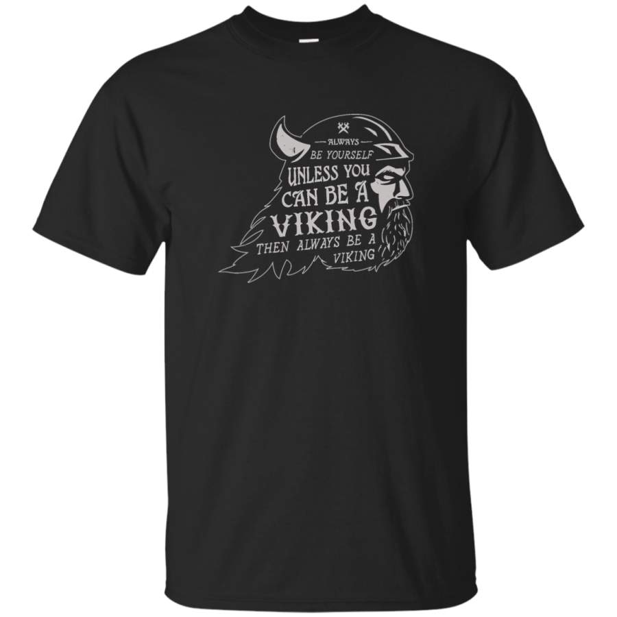 AGR Always be a Viking Mens Cotton T-Shirt