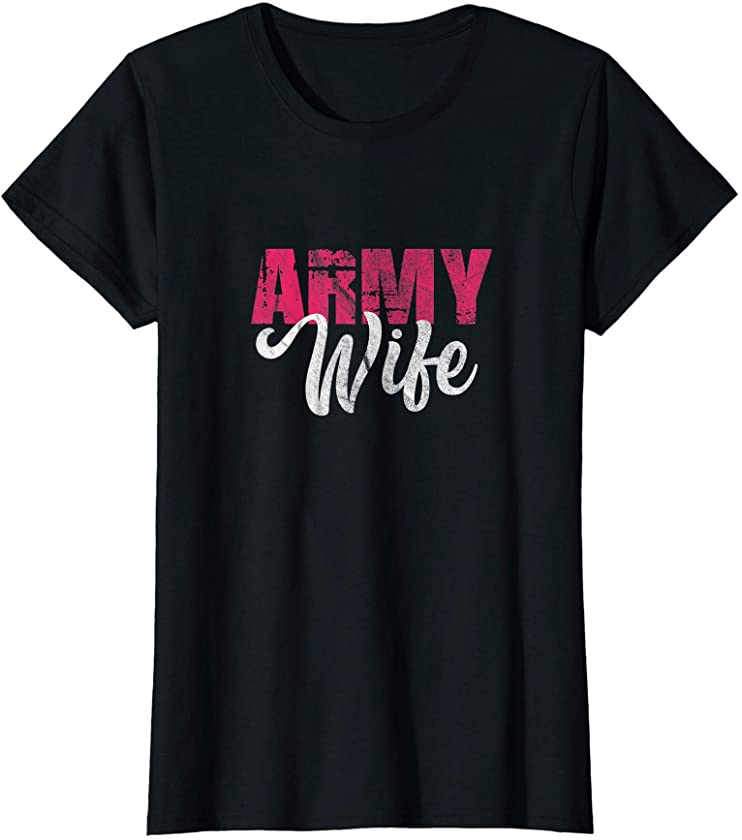 Womens Army Wife Military Soldier Veteran’s Day Vintage T-Shirt