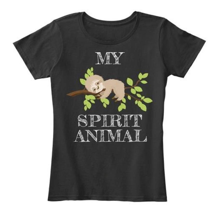 Sloth Is My Spirit Animal Funny Women’s Premium Tee T-Shirt