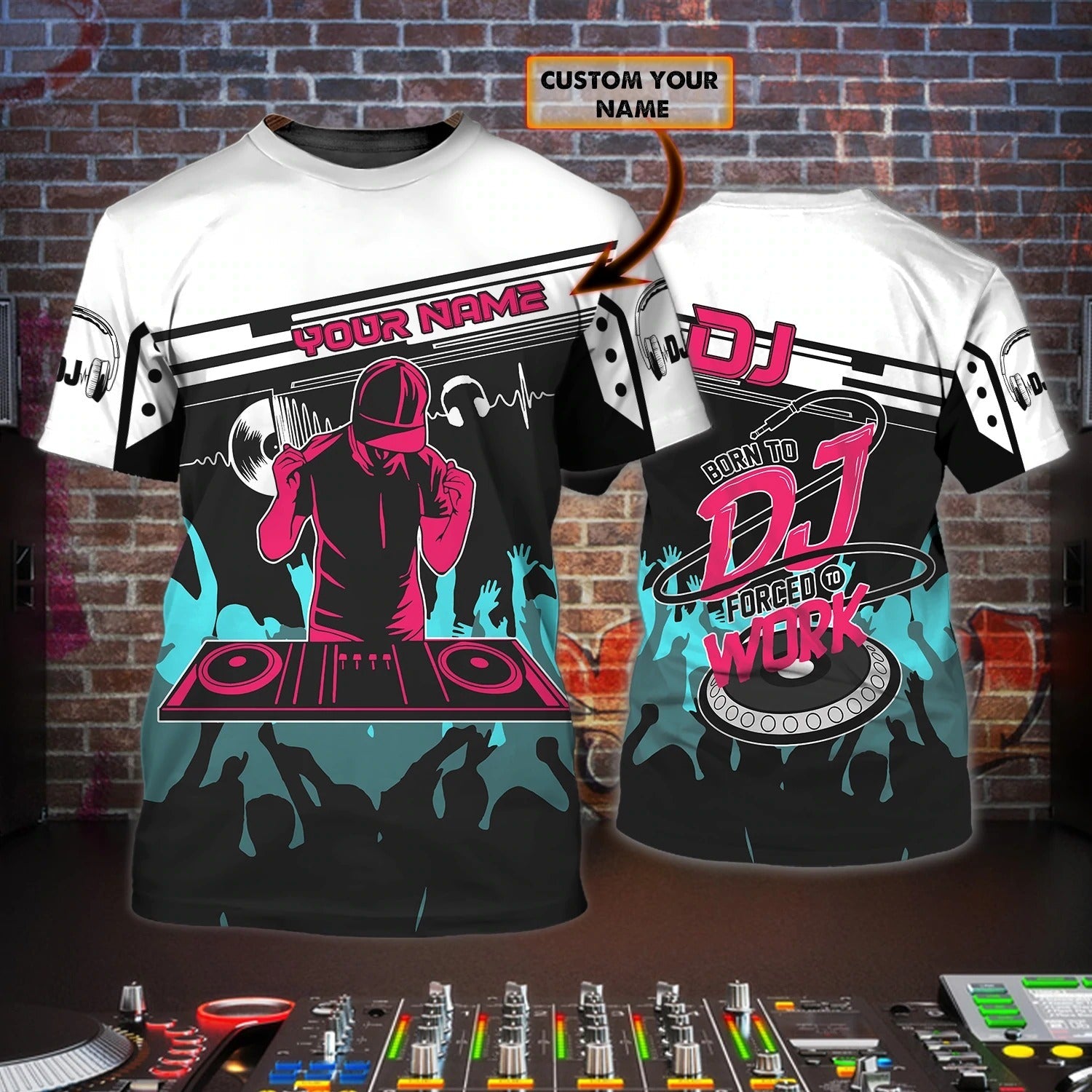 Personalized Born To Dj 3D Tshirt, Unisex Dj Shirts, Disc Jockey All Over Print Shirts, Dance Music Tshirt