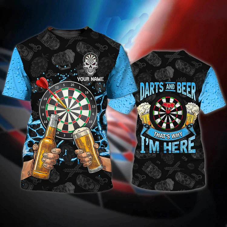 Customized With Name Dart And Beer 3D Full Printed T Shirt, Dart And Beer That Is Why I Am Here, Dart Shirt