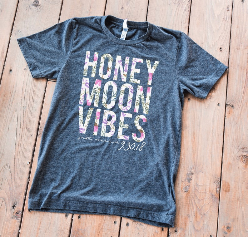 Personalized Floral Honeymoon Vibes Shirt Custom Just Shirt