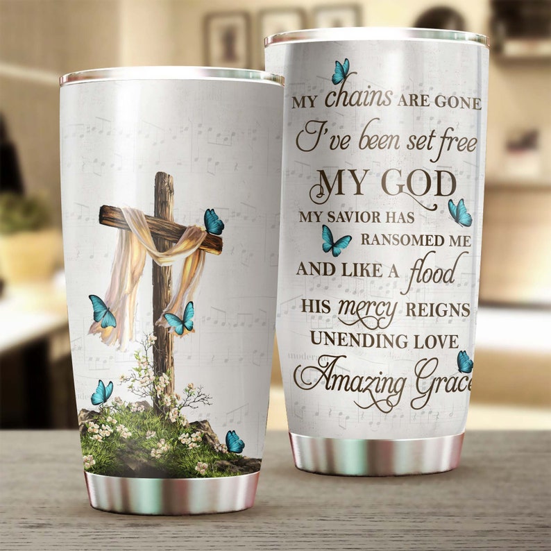 Jesus Butterfly Faith My Chains Are Gone Tumbler-Birthday Christmas Gift For Jesus Lover Catholic Christians