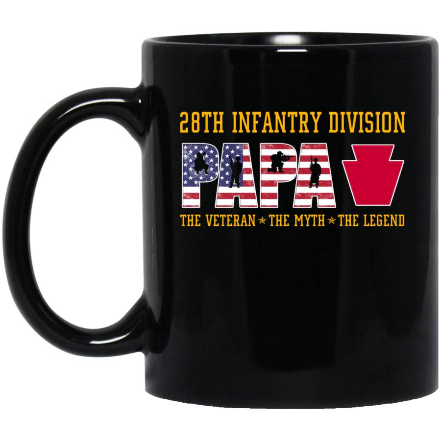 28th Infantry Division Papa The Veteran The Myth The Legend T-Shirt Veterans Day Christmas Gift Mug