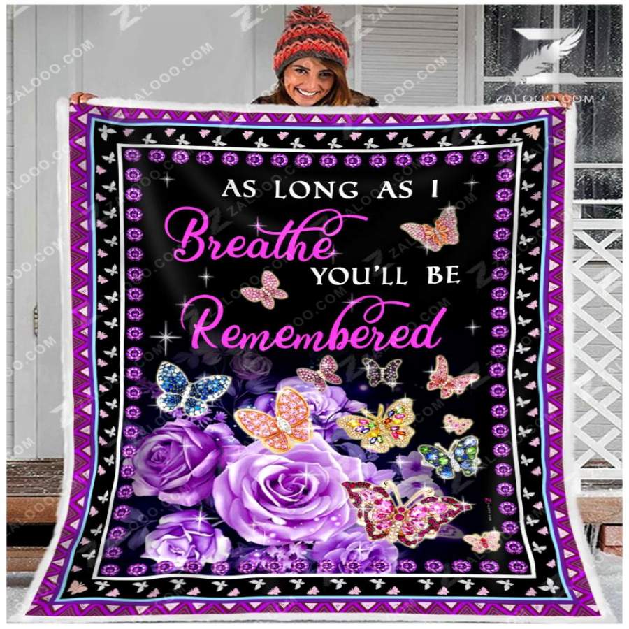 Zalooo – Fleece Blanket – BUTTERFLY – As long as I breathe You’ll be remembered