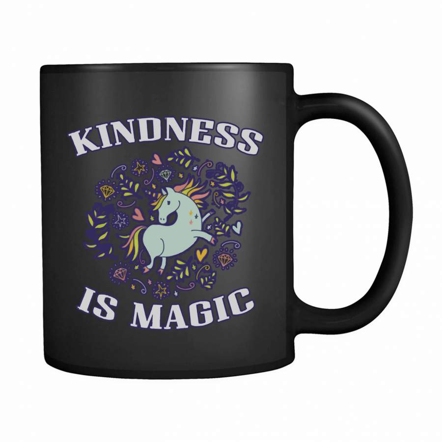 Unicorn Kindness Is Magic 11oz Mug