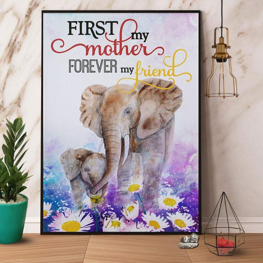 Elephants First My Mother Forever My Friend Poster No Frame/ Wrapped Canvas Wall Decor Full Size