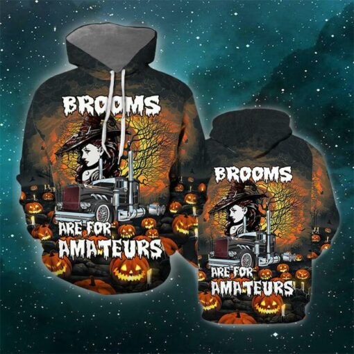 Brooms Are For Amateurs Halloween 3D All Over Printed Shirts For Men And Women, Gift For Halloween Day, Happy Halloween