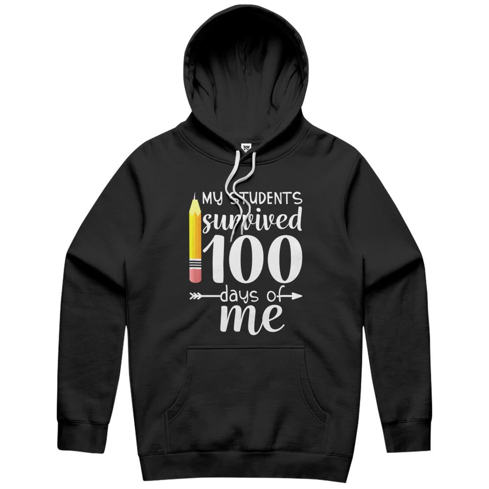 My Students Survived 100 Days Of Me Funny Teacher Hoodie