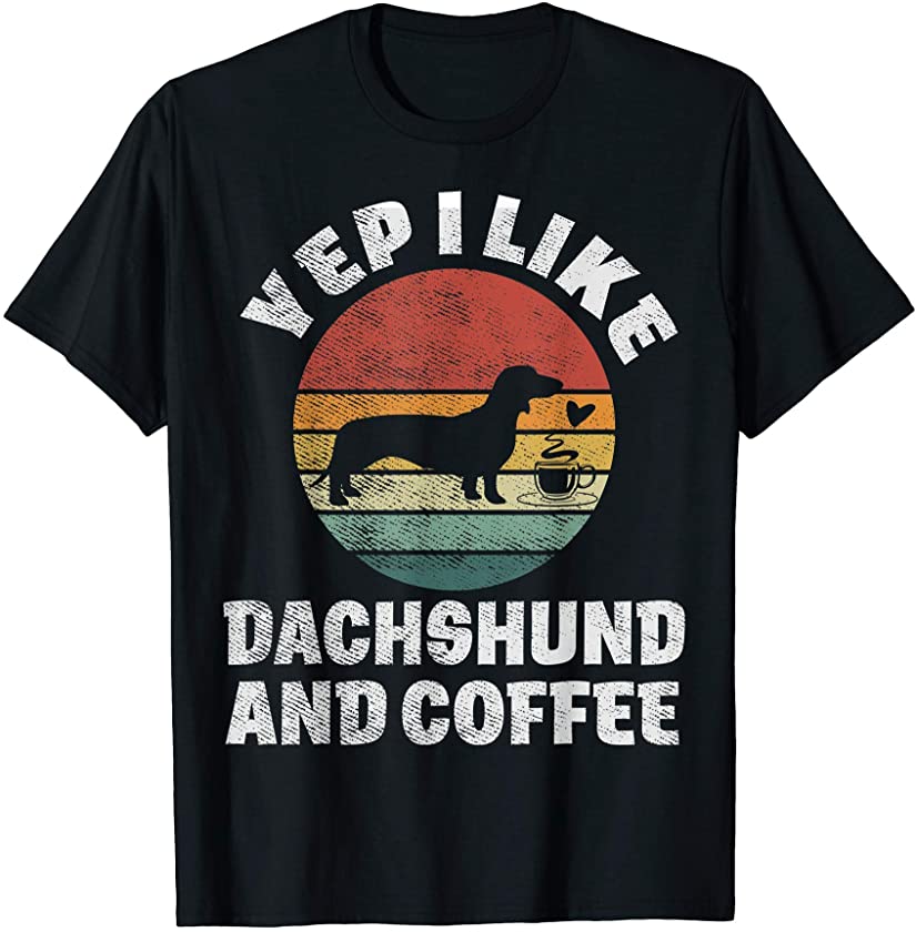 Dachshund and Coffee Funny Weiner Dog Vintage Puppy Gifts T-Shirt