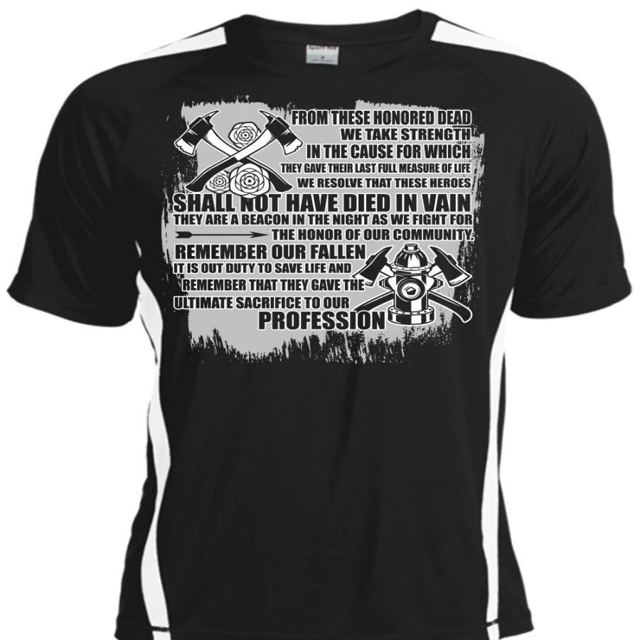 We Take Strength T Shirt, Being A Firefighter T Shirt, Cool Shirt