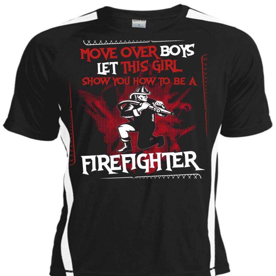 You How To Be A Firefighter T Shirt, Being A Firefighter T Shirt, Cool Shirt