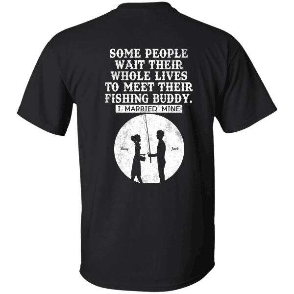 Some People Wait Their Whole Life Couple’S Name Personalized Back-T-Shirt Ts-Tu153