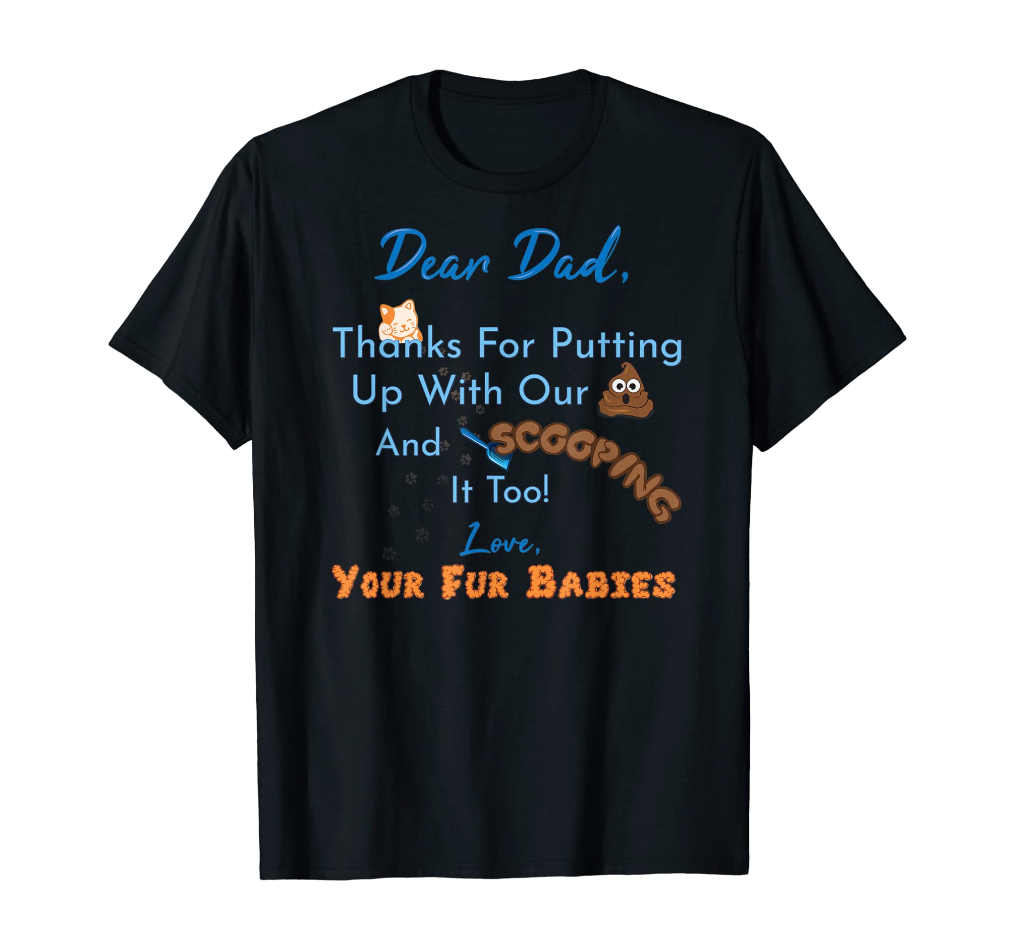 From Fur Babies for Father – Father’s Day Cat Dad T-Shirt