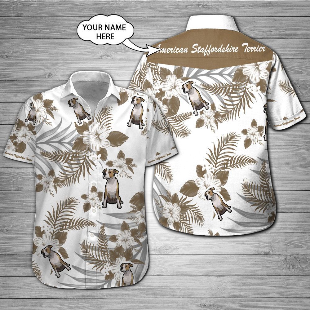 American Staffordshire Terrier Custom Name Hawaii Shirt 201 Ha9693