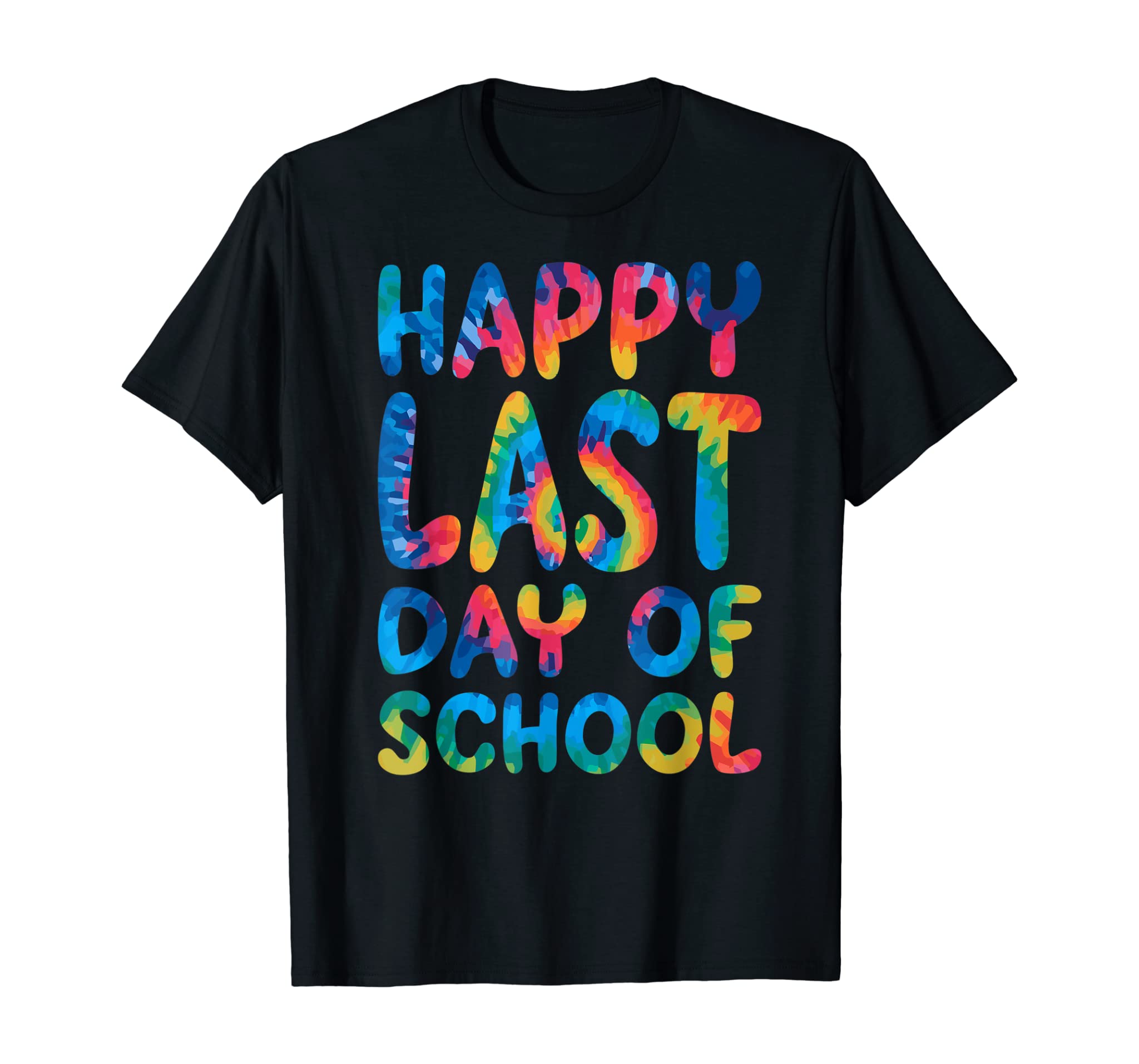 Happy Last Day Of School Shirt Teacher Student Grad Kid Gift