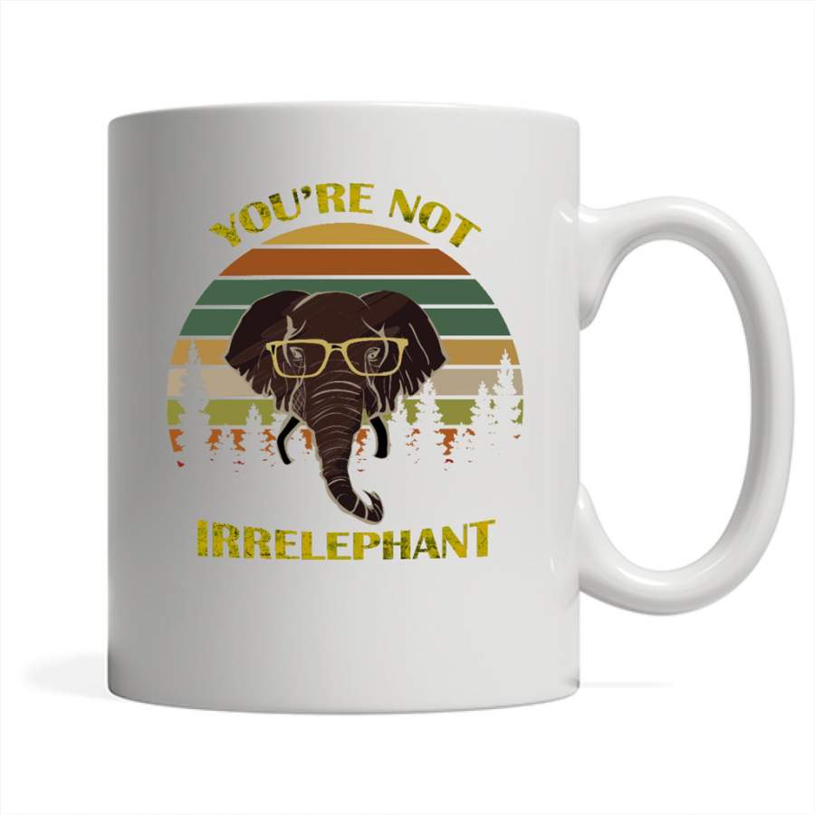 You’re Not Irrelephant, Retro Vintage Design – Full-Wrap Coffee White Mug