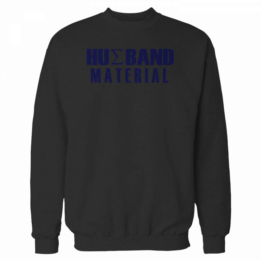 Phi Beta Sigma Husband Material Sweatshirt