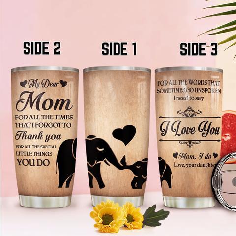 To My Mom Gif For Mom Best Gift For Mother My Dear Elephant Mom And Child Pattern Stainless Steel Tumbler, Personalized Tumblers, Tumbler Cups, Custom Tumblers