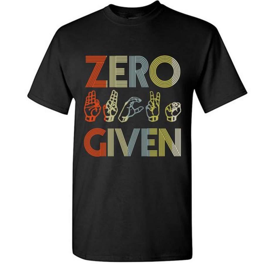 Zero Fuck Given American Sign Language Vintage – Gildan Short Sleeve Shirt