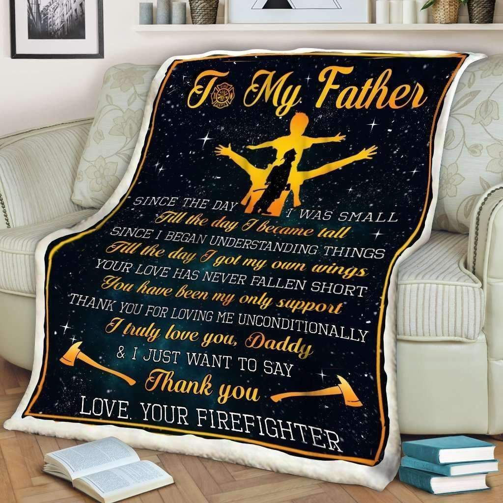 To My Father, Love Your Firefighter,Fleece Blanket Gift For Father Family Home Decor Bedding Couch Sofa Soft And Comfy Cozy