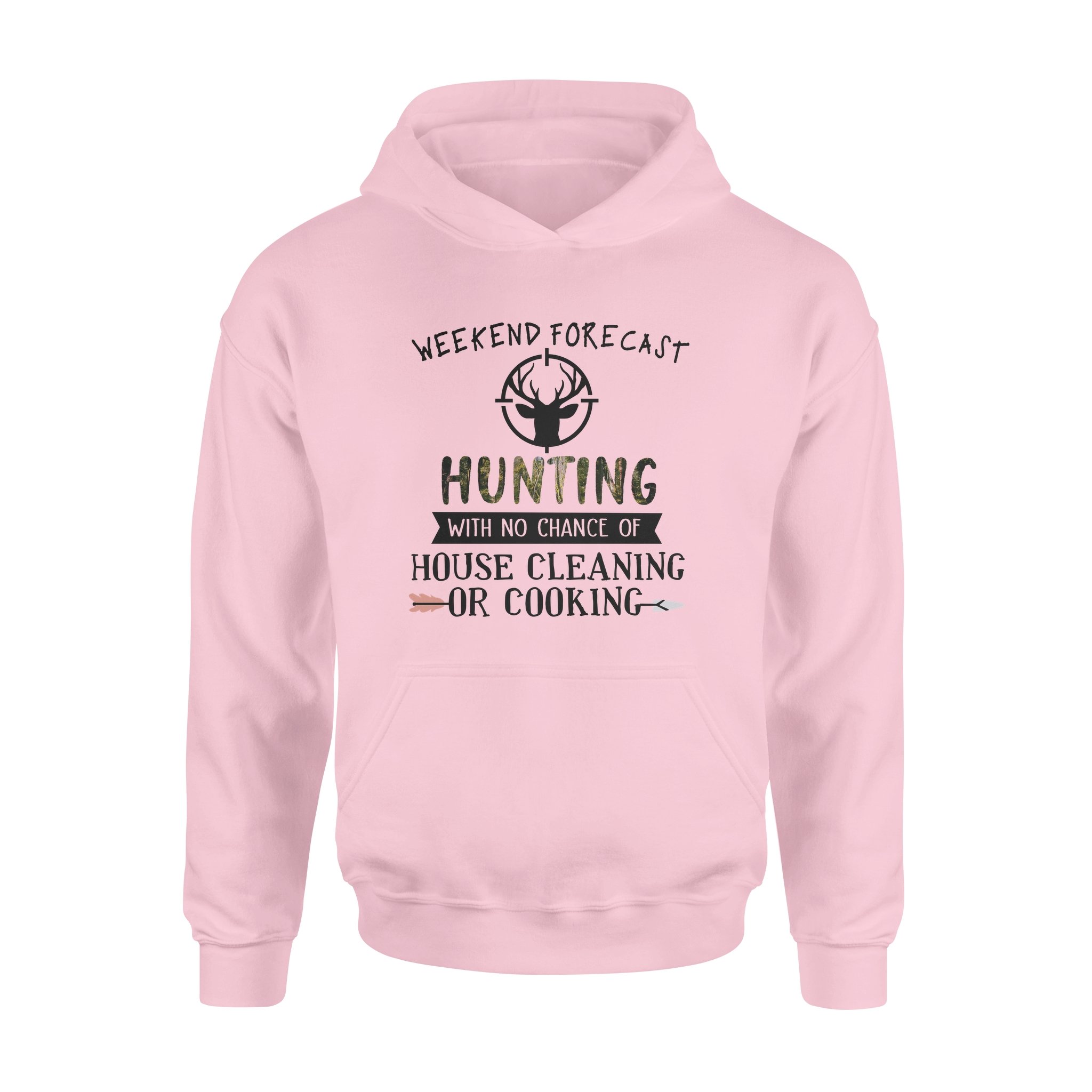 Weekend Forecast Hunting With No Chance Of House Cleaning Or Cooking (forest) Standard Hoodie