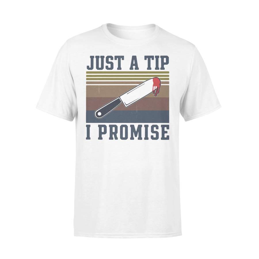 Chef Knife Just A Tip I Promise Vintage T-Shirt