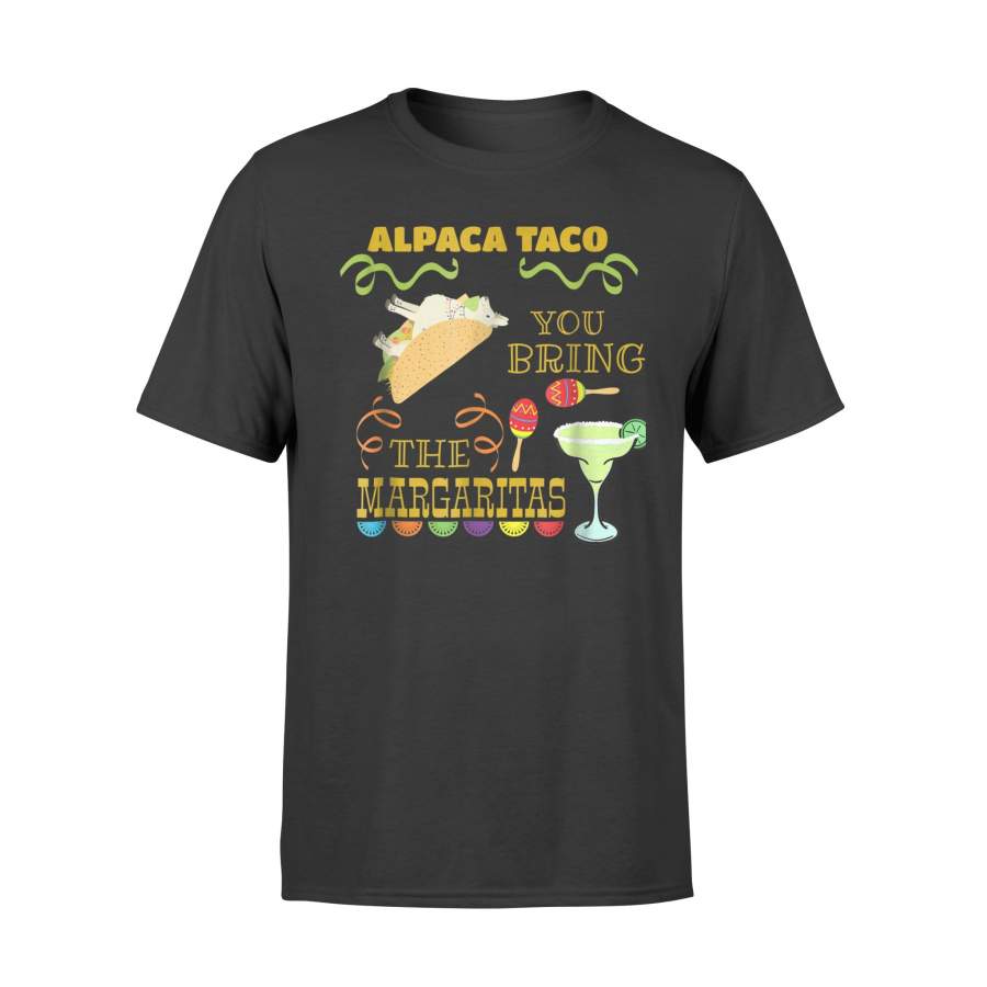 Alpaca Taco You Bring The Margaritas Funny T Shirt