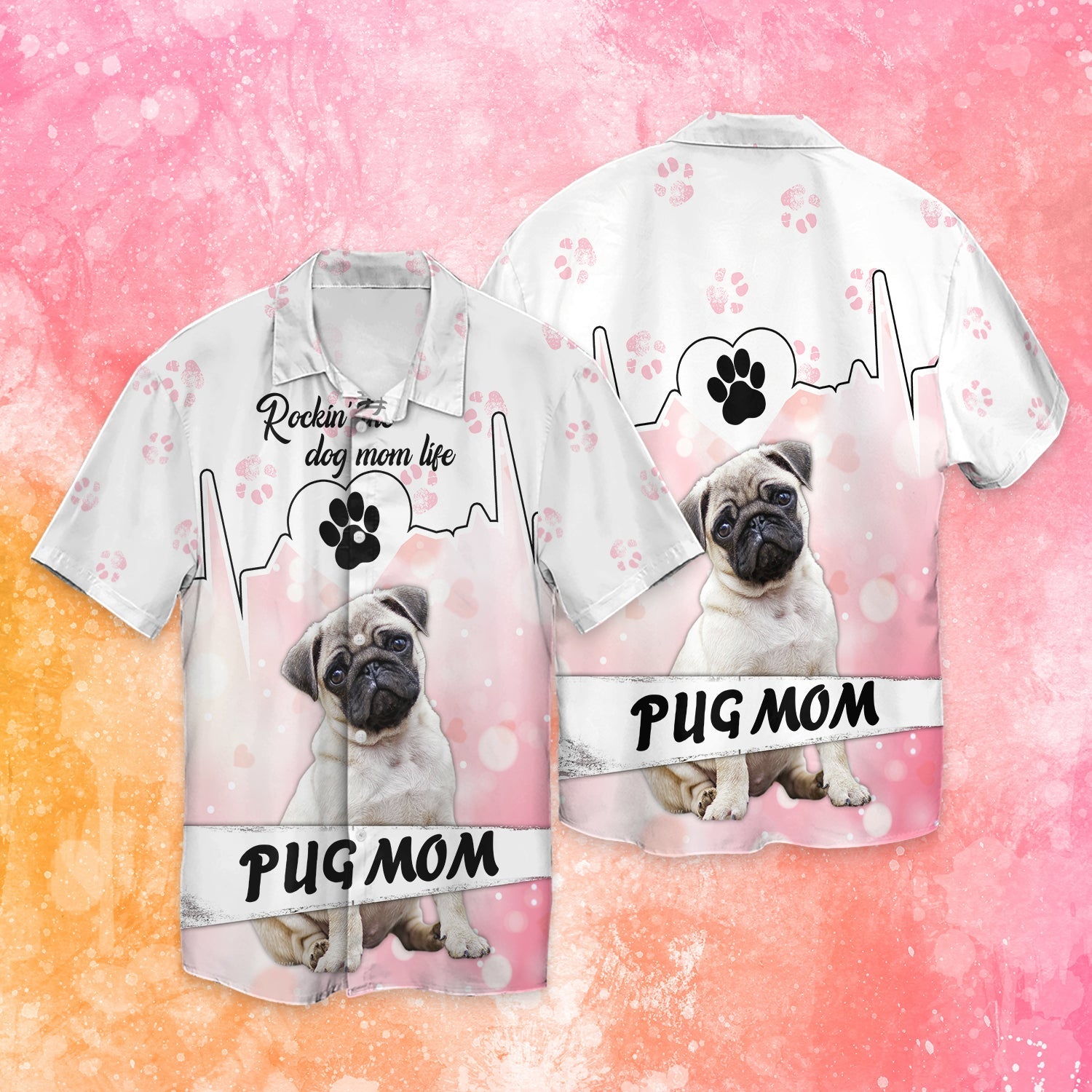 Personalized Hawaii Shirt Pug Rockin Dog Mom Life Gift For Lover Ha78355