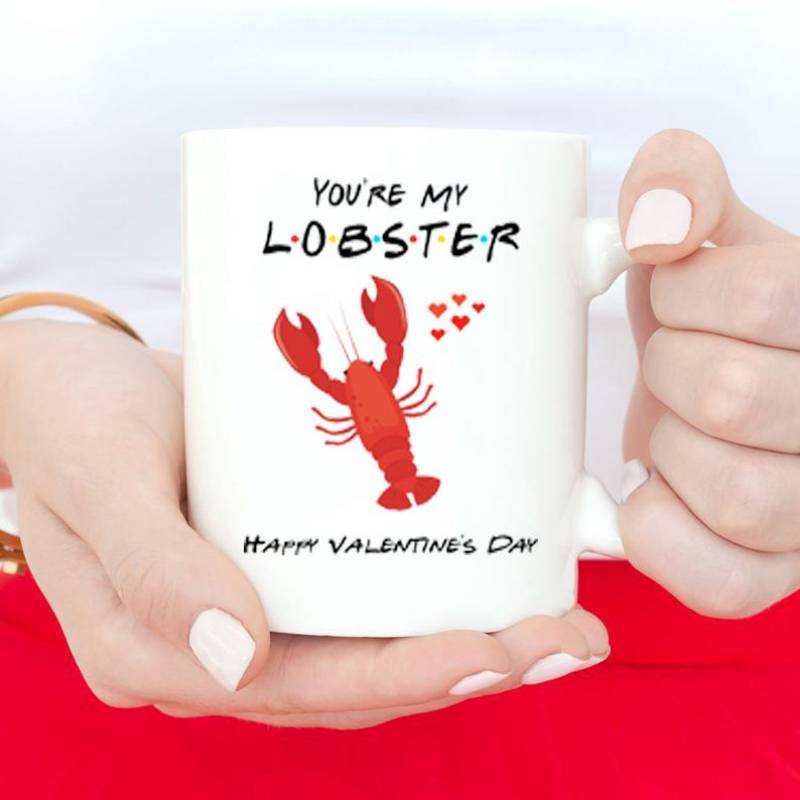 Friends Lobster Valentine’s Day Mug, Friends TV Show Lobster Mug, You’re My Lobster Mug