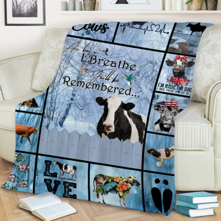 As Long As I Breathe You Will Be Remembered Blanket Gift For Cows Lovers