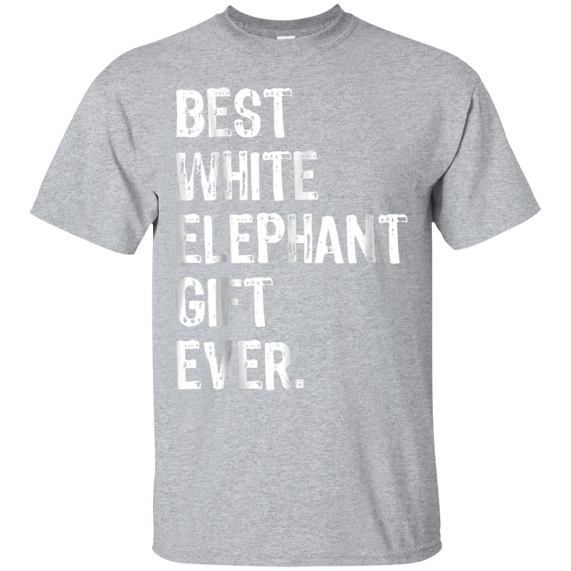 Best White Elephant Gift Ever Funny Christmas T Shirt