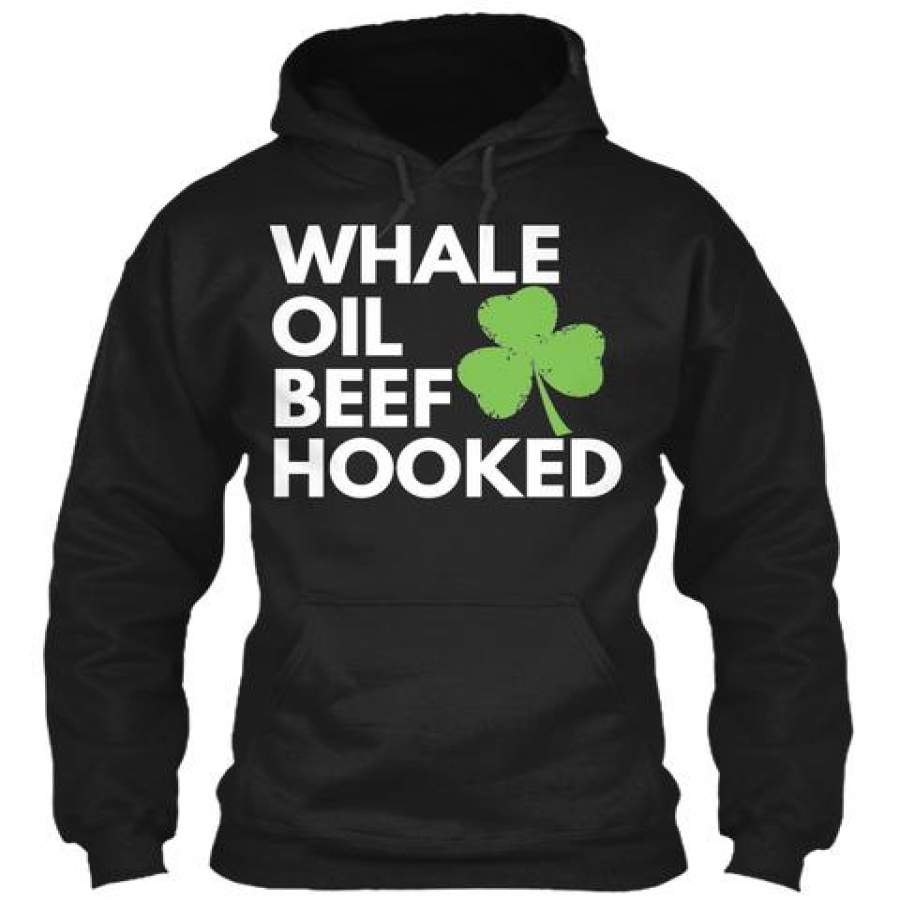 Whale Oil Beef Hooked St. Patrick’s Day How To Speak Irish Hoodie