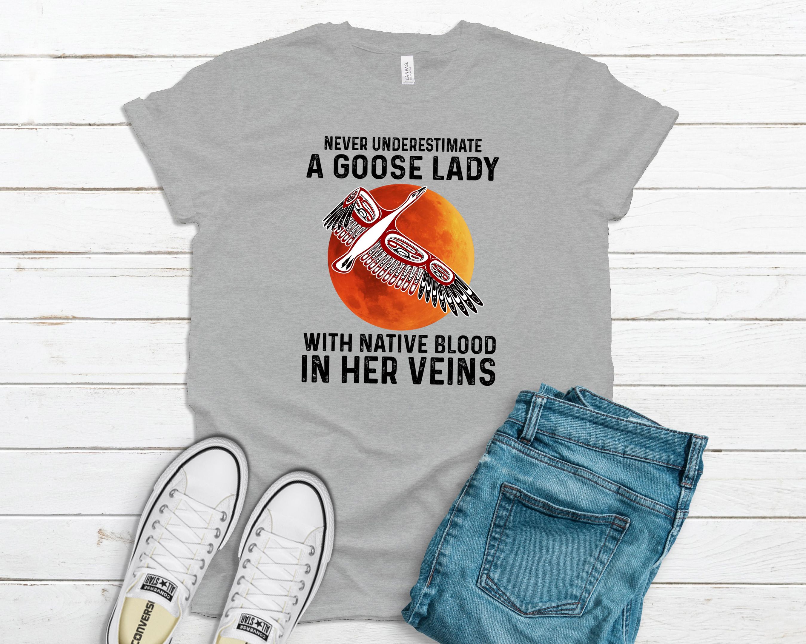 A Goose Lady Shirt, Native Blood Shirt, Native American Zodiac Sign Shirt