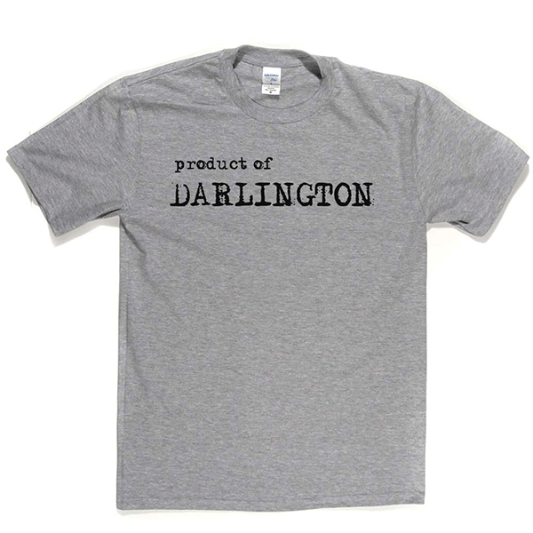 Product Of Darlington T Shirt