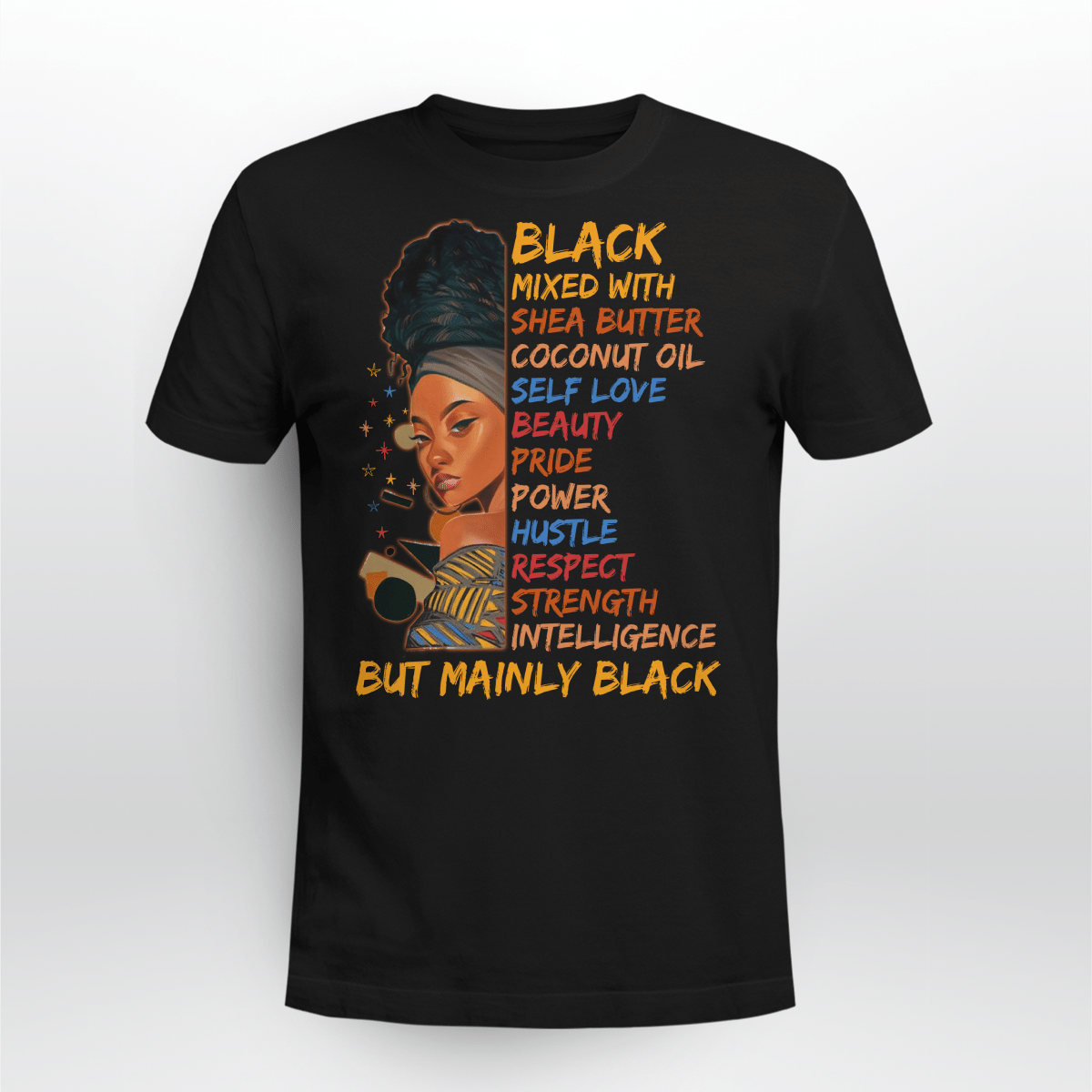 Shirt For Black Girl Afro American Girl Shirt Black Mixed With Shea Butter But Mainly Black Shirt