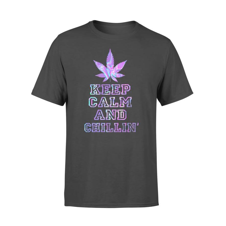 Weed Keep Calm And Chillin’ T-shirt